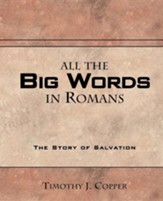 All the Big Words in Romans