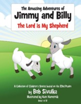 The Amazing Adventures of Jimmy and Billy, 1: The Lord Is My Shepherd