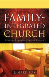 Family-Integrated Church