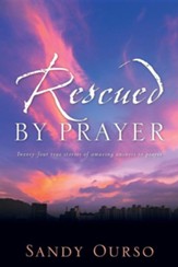 Rescued by Prayer