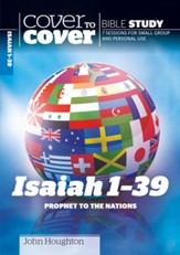 Isaiah 1-39: Prophet to the Nations