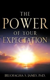 The Power of Your Expectation