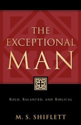 The Exceptional Man