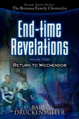 The Branson Family Chronicles -End Time Revelations: Return to Wicchendor