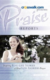 Praise Reports: Vol. I