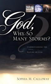 God, Why So Many Storms?
