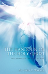 The Handgun of the Holy Ghost