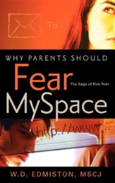 Why Parents Should Fear Myspace