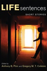 Life Sentences: Short Stories