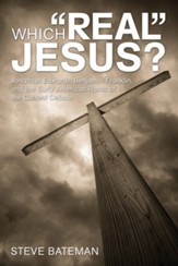 Which Real Jesus?: Jonathan Edwards, Benjamin Franklin, and the Early American Roots of the Current Debate