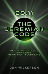 29:11 The Jeremiah Code: Gods Incredible Success Plan for Your Life
