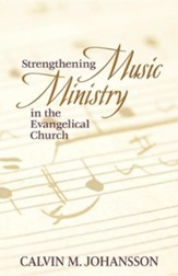 Strengthening Music Ministry in the Evangelical Church
