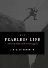 The Fearless Life