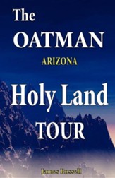 The Oatman Arizona Holy Land Tour