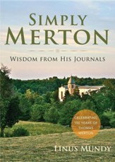 Simply Merton: Wisdom from His Journals