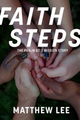 Faith Steps: The Psalm 82:3 Mission Story