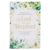 The Lord is My Shepherd: 366 Devotions, softcover