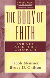 Body of Faith: Israel and the Church