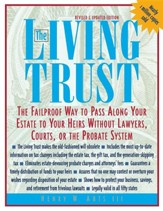 The Living Trust: The Failproof Way to Pass Along Your Estate to Your Heirs, Edition 0003 Revised