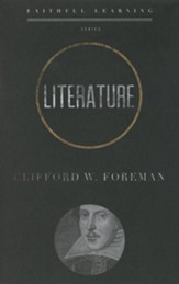 Literature (Faithful Learning Series)