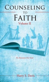 Counseling to Faith Volume II