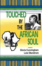 Touched by the African Soul