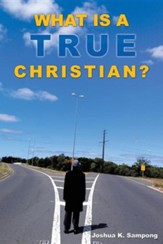 What Is a True Christian?