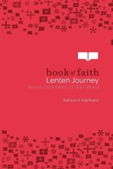 Lenten Journey: Seven Wonders of the World