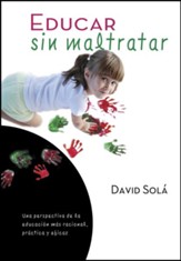 Educar sin maltratar (Teaching without Mistreating)