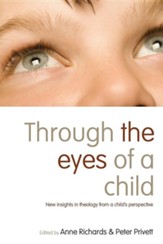 Through the Eyes of a Child: New Insights in Theology from a Child's Perspective