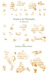 Porphyry the Philosopher: To Marcella