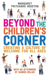 Beyond the Children's Corner: Creating a culture of welcome for all ages