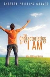 The Characteristics of I Am