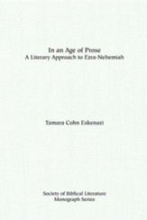 In an Age of Prose: A Literary Approach to Ezra-Nehemiah
