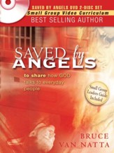 Saved By Angels DVD: Including Study Guide Questions From the Book for Group Study