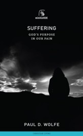 Suffering: God's Purpose in Our Pain