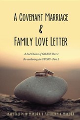 A Covenant Marriage & Family Love Letter