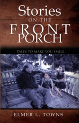 Stories on the Front Porch: Tales to Make You Smile