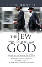 The Jew Who Said He Was God