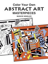 Color Your Own Abstract Art  Masterpieces