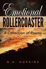 Emotional Rollercoaster: A Collection of Poems