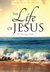 The Life of Jesus