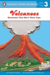 Volcanoes: Mountains That Blow Their  Tops