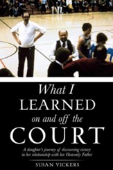 What I Learned on and Off the Court