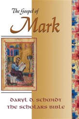 The Gospel of Mark [The Scholars Bible]