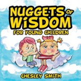 Nuggets of Wisdom for Young Children