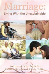 Marriage: Living with the Unexplainable