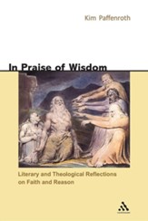 In Praise of Wisdom