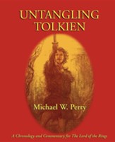 Untangling Tolkien: A Chronological Reference to the Lord of the Rings