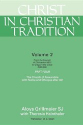 Christ in Christian Tradition, Volume 2 - Part 4